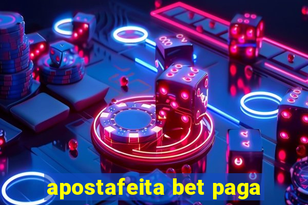 apostafeita bet paga